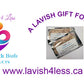 Lavish 4 Less Handmade Bath Products Gift Card