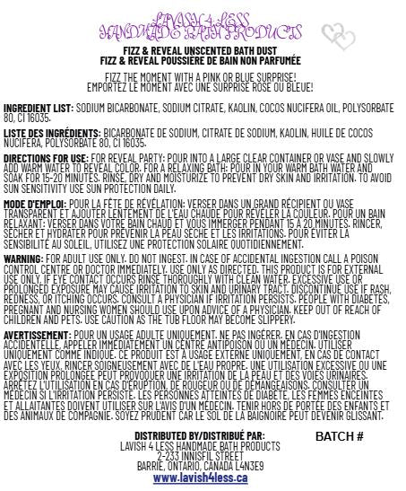 Back label for Fizz & Reveal Unscented Bath Dust with full ingredient list, bilingual directions, warnings, reveal instructions, and distributor information.