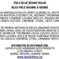 Pale Blue Beard Balm ingredient card listing shea butter, beeswax, almond oil, jojoba oil, argan oil, castor oil, vitamin E.