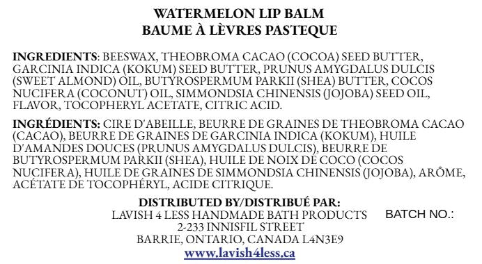 Watermelon Lip Balm ingredients label with bilingual INCI list and Lavish 4 Less distributor information.